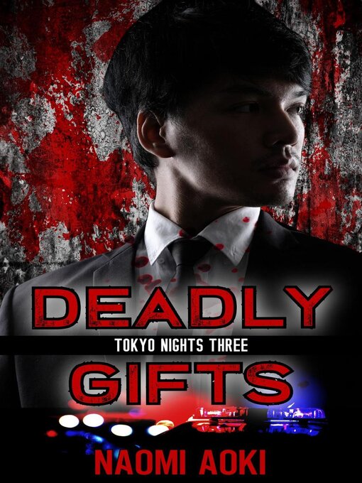 Title details for Deadly Gifts by Naomi Aoki - Available